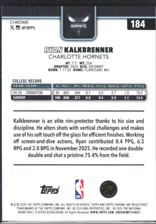 2025-26 Topps Chrome Update #184 Ryan Kalkbrenner - baksida