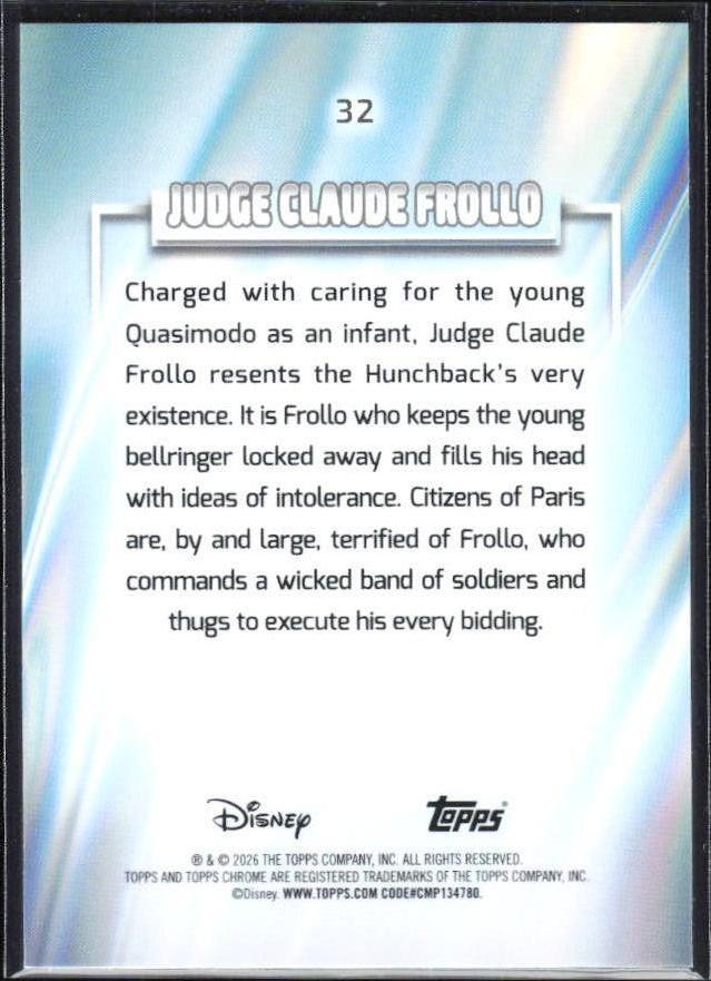 2026 Topps Chrome Disney #32 Judge Claude Frollo