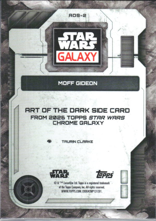 2026 Topps Star Wars Chrome Galaxy #AOS-2 Moff Gideon Art of the Dark Side Original Art - baksida