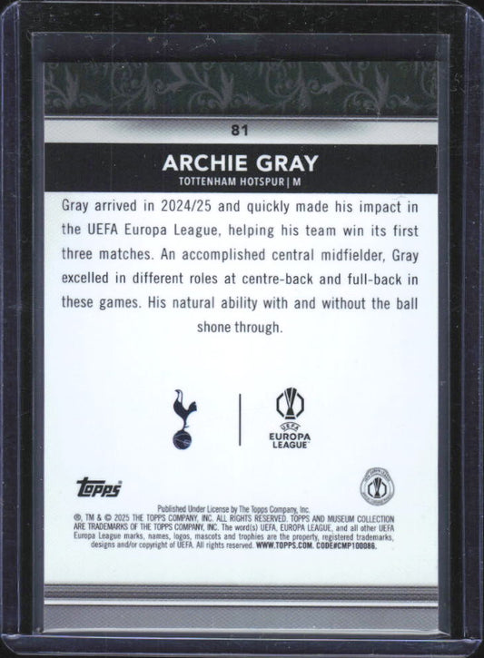 2024-25 Topps Museum Collection UEFA Archie Gray RC #81 baksida