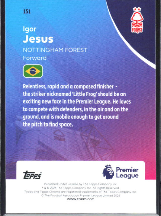 2025-26 Topps Chrome Premier League #151 Igor Jesus Base
