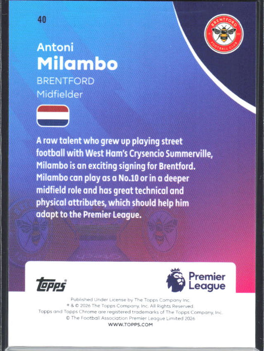 2025-26 Topps Chrome Premier League #40 Antoni Milambo Base