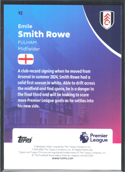 2025-26 Topps Chrome Premier League #92 Emile Smith Rowe Base