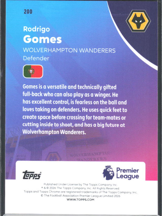 2025-26 Topps Chrome Premier League #200 Rodrigo Gomes Base