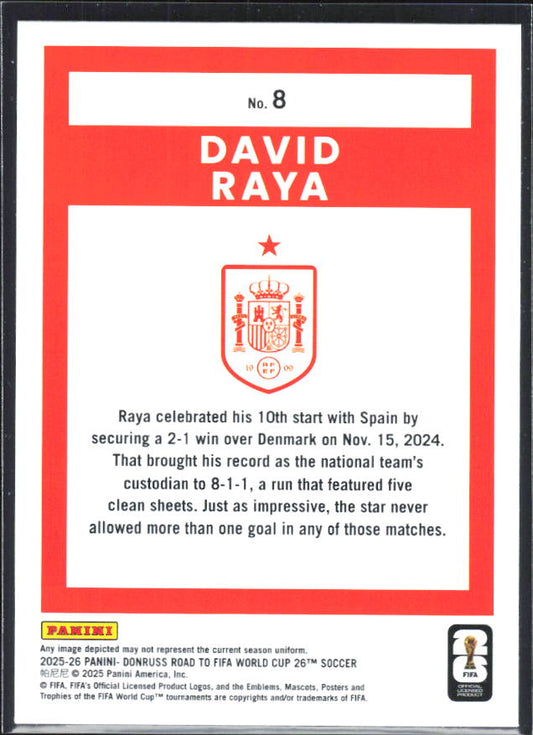 2025-26 Donruss Road to FIFA World Cup #8 David Raya Base