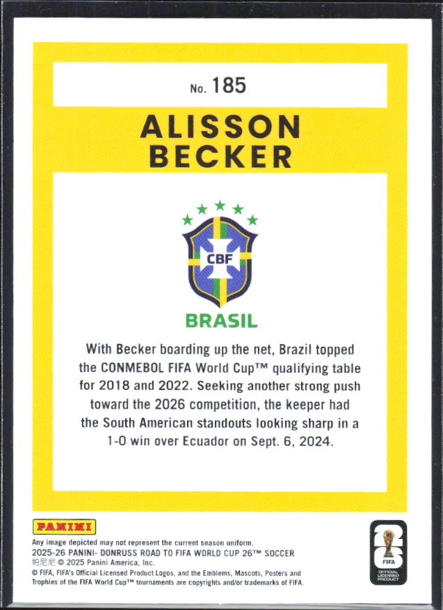 2025-26 Donruss Road to FIFA World Cup #185 Alisson Becker Base