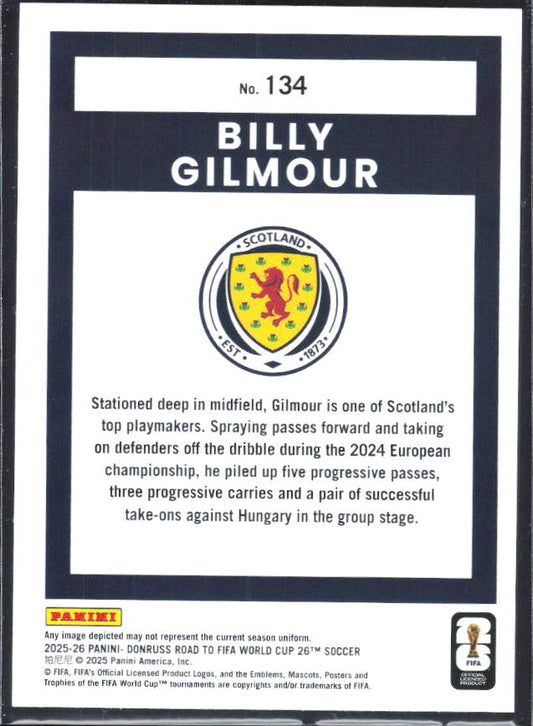2025-26 Donruss Road to FIFA World Cup #134 Billy Gilmour Base