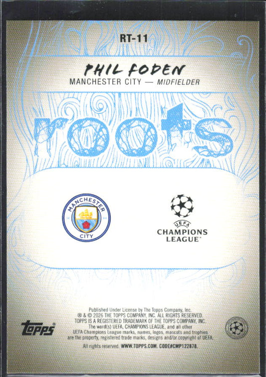 2025-26 Topps UEFA Club Competitions #RT-11 Phil Foden Roots – baksida