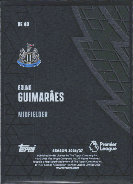2026-27 Topps Premier League Bruno Guimarães #BE40 Black Edge Edition – baksida