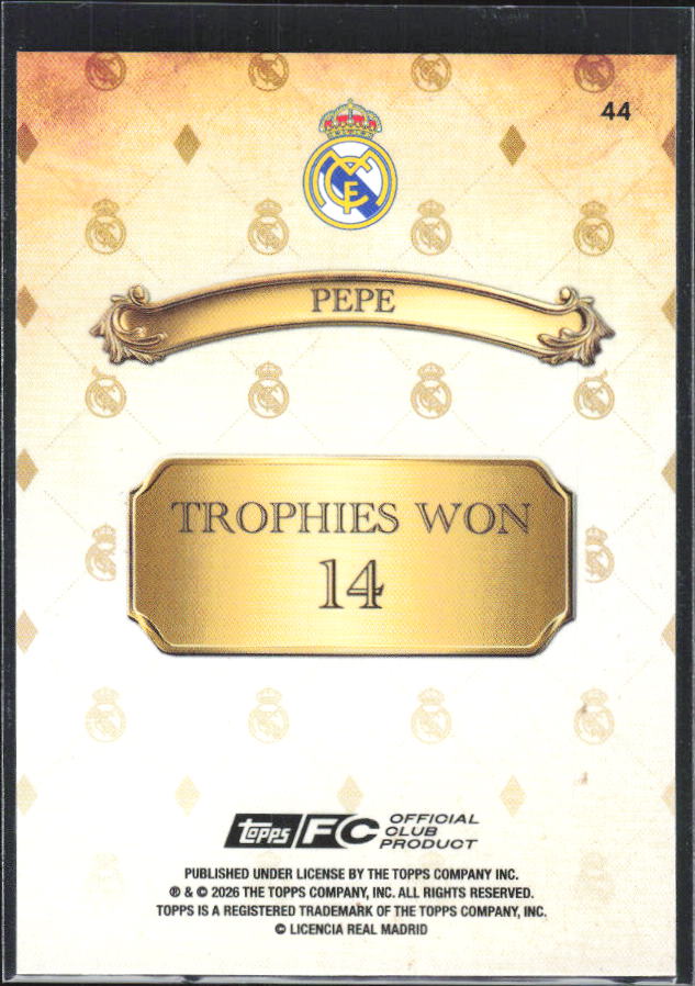 2025-26 Topps Real Madrid Team Set #44 Pepe – baksida