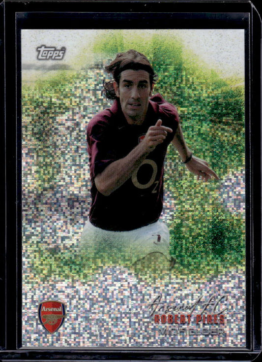 Arsenal Team Set #7 Robert Pires Variation Static