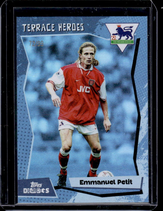 Decades Premier League Emmanuel Petit Terrace Heroes /99