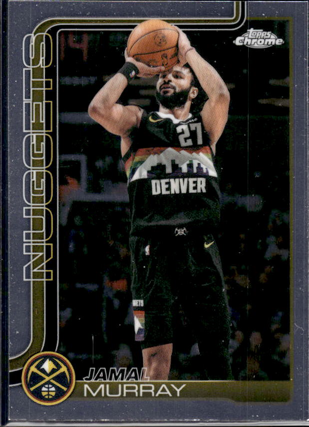2025-26 Topps Chrome Update #13 Jamal Murray - framsida