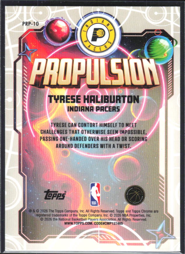 2025-26 Topps Chrome Cosmic #PRP-10 Tyrese Haliburton Propulsion - baksida