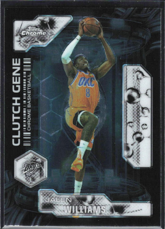 2025-26 Topps Chrome Update #CG-4 Jalen Williams Clutch Gene - framsida