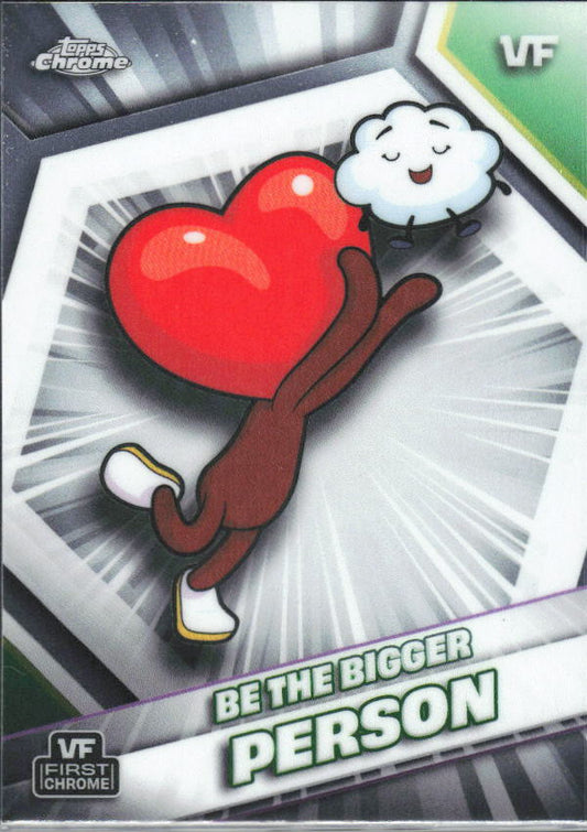 2026 Topps Chrome VeeFriends #30 Be The Bigger Person - framsida