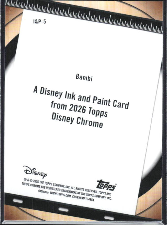 2026 Topps Chrome Disney #I&P-5 Bambi Disney Ink & Paint