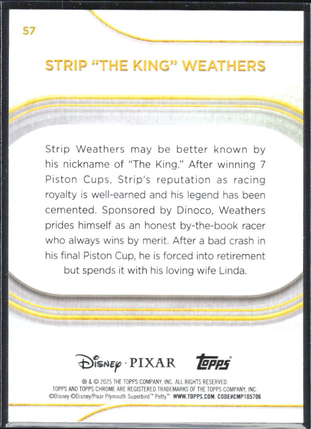 2025 Topps Chrome Disney #57 Strip "The King" Weathers