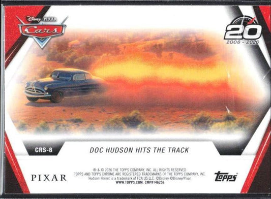 2026 Topps Chrome Disney #CRS-8 Doc Hudson Hits the Track