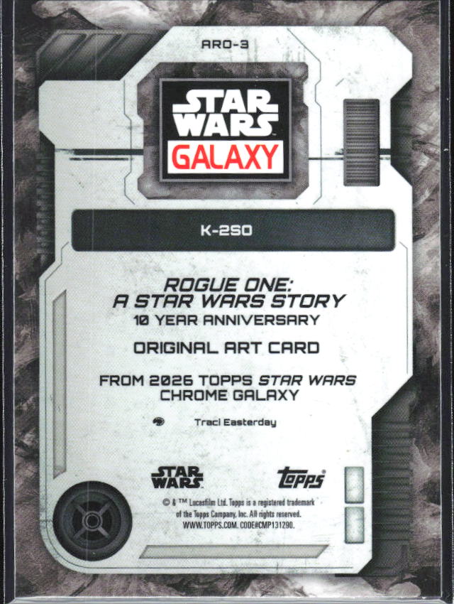 2026 Topps Star Wars Chrome Galaxy #ARQ-2 K-2SO Rogue One: A Star Wars Story 10 Year Anniversary Original Art - baksida