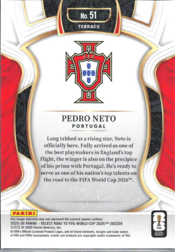 Pedro Neto – 2025-26 Panini Select Road to FIFA World Cup #51 Terrace – baksida