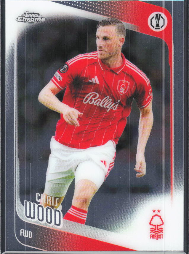 Chris Wood – 2025-26 Topps Chrome UEFA Club Competitions #186 – framsida