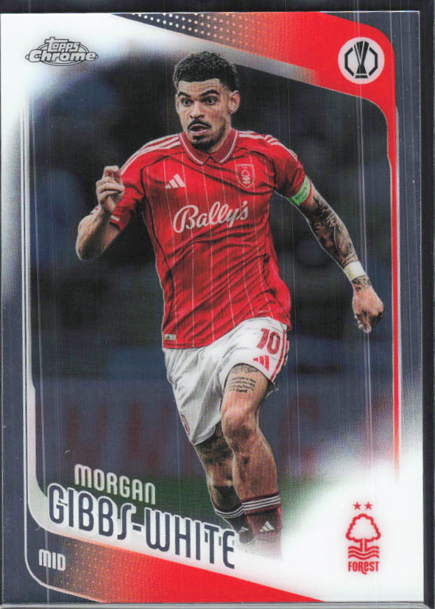 Morgan Gibbs-White – 2025-26 Topps Chrome UEFA Club Competitions #53 – framsida