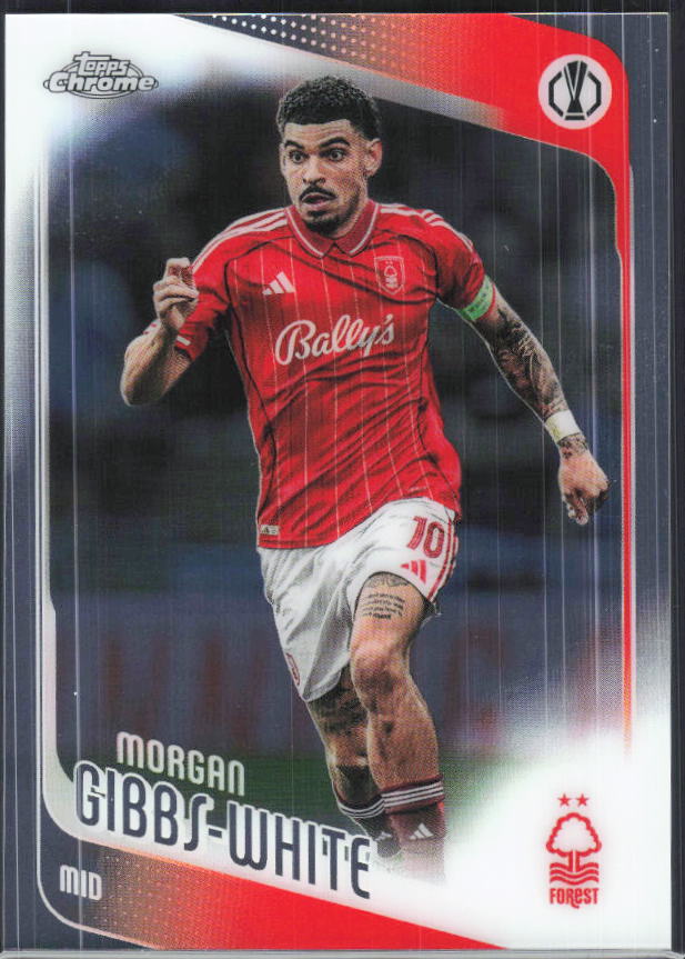 Morgan Gibbs-White – 2025-26 Topps Chrome UEFA Club Competitions #53 – framsida
