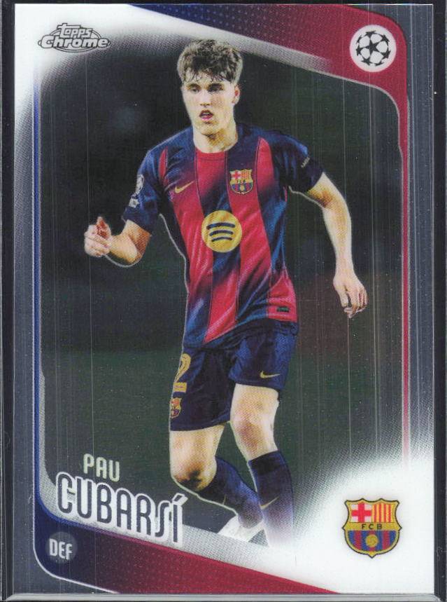 Pau Cubarsí – 2025-26 Topps Chrome UEFA Club Competitions #183 – framsida