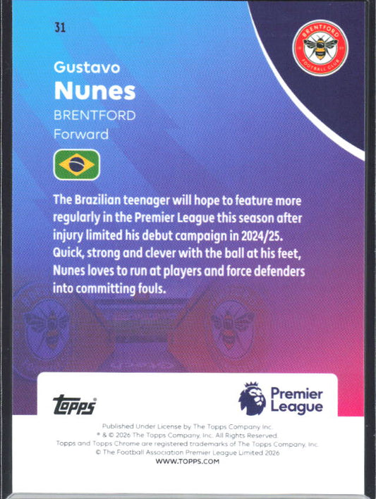 2025-26 Topps Chrome Premier League #31 Gustavo Nunes Base