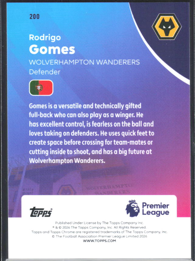 2025-26 Topps Chrome Premier League #200 Rodrigo Gomes Base