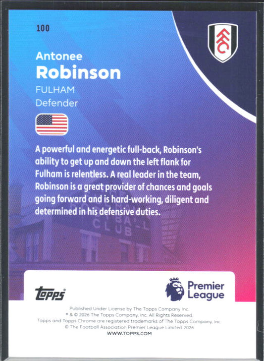 2025-26 Topps Chrome Premier League #100 Antonee Robinson Base