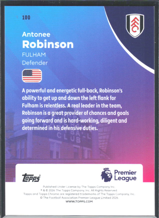 2025-26 Topps Chrome Premier League #100 Antonee Robinson Base