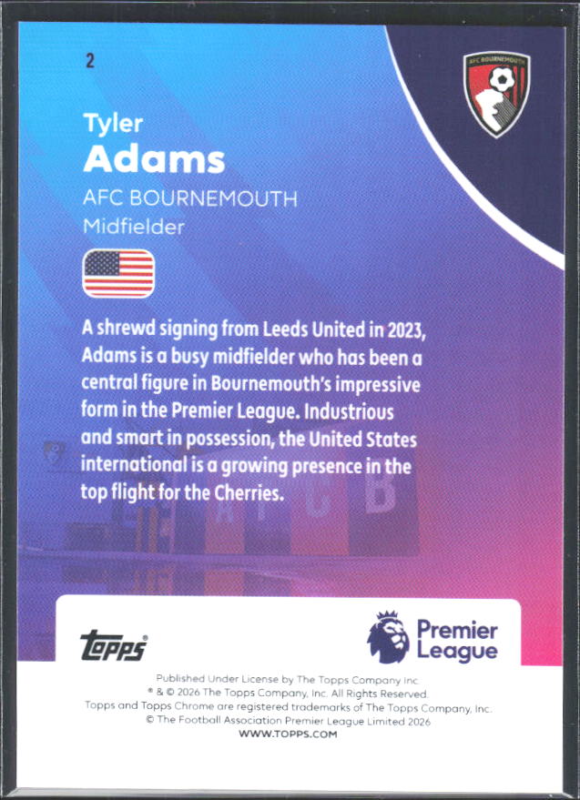 2025-26 Topps Chrome Premier League #2 Tyler Adams Base