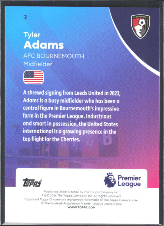 2025-26 Topps Chrome Premier League #2 Tyler Adams Base