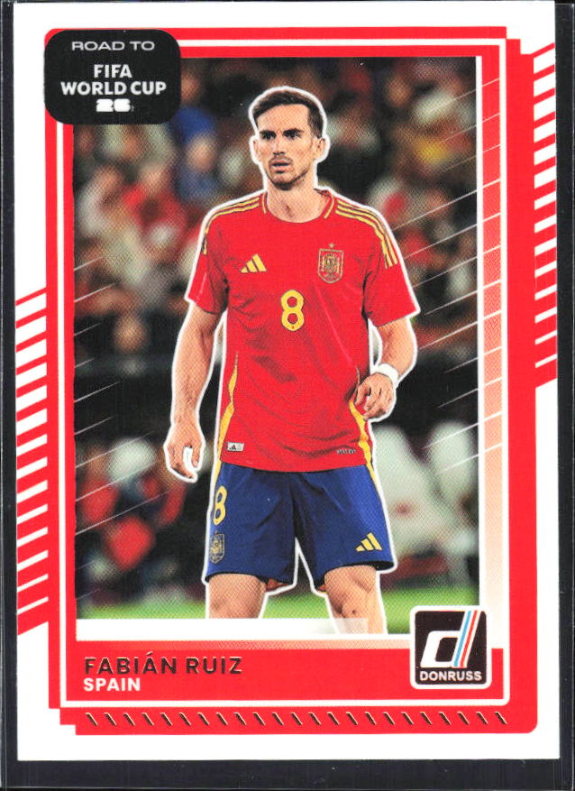 2025-26 Donruss Road to FIFA World Cup #17 Fabian Ruiz Base