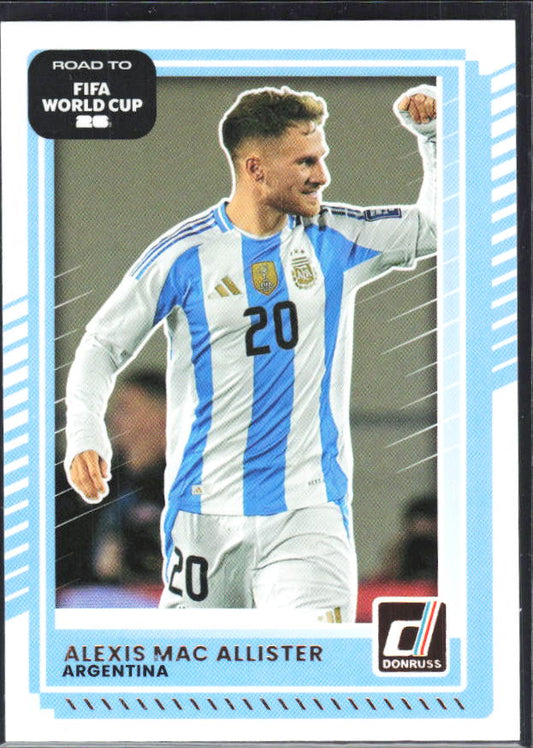 2025-26 Donruss Road to FIFA World Cup #156 Alexis Mac Allister Base