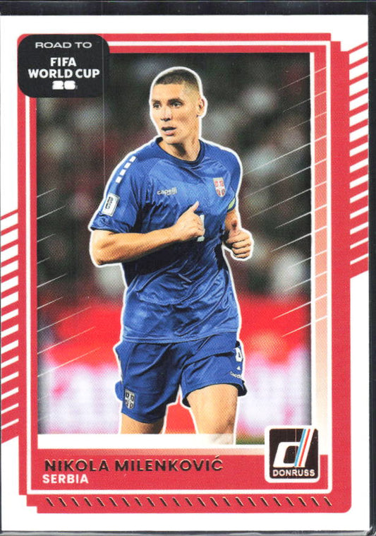 2025-26 Donruss Road to FIFA World Cup #56 Nikola Milenkovic Base
