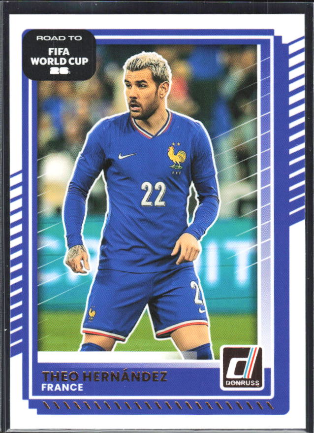 2025-26 Donruss Road to FIFA World Cup #147 Theo Hernandez Base