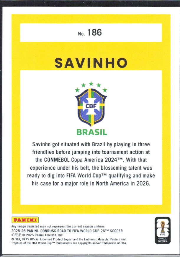 2025-26 Donruss Road to FIFA World Cup #186 Savinho Base