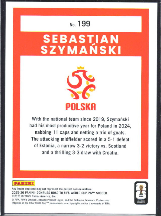 2025-26 Donruss Road to FIFA World Cup #199 Sebastian Szymanski Base