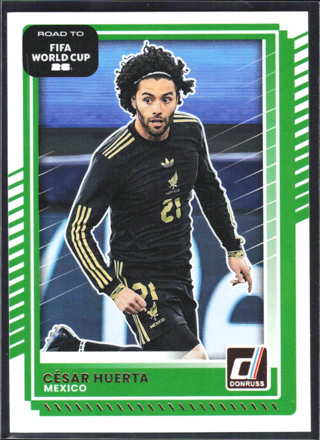 2025-26 Donruss Road to FIFA World Cup #77 Cesar Huerta Base