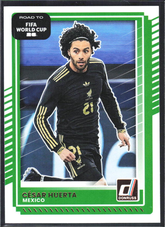2025-26 Donruss Road to FIFA World Cup #77 Cesar Huerta Base