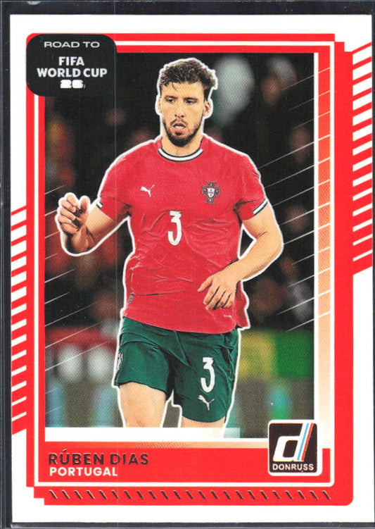 2025-26 Donruss Road to FIFA World Cup #93 Ruben Dias Base