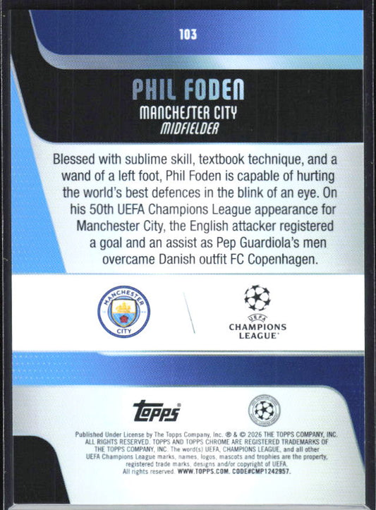 2025-26 Topps Chrome UEFA Club Competitions #103 Phil Foden Base