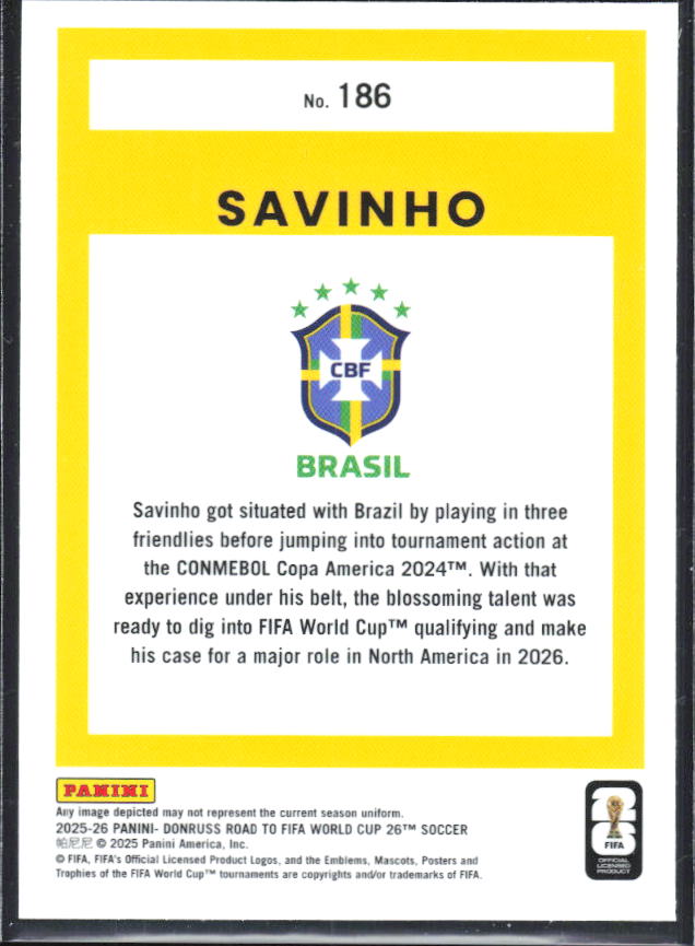 2025-26 Donruss Road to FIFA World Cup #186 Savinho Optic