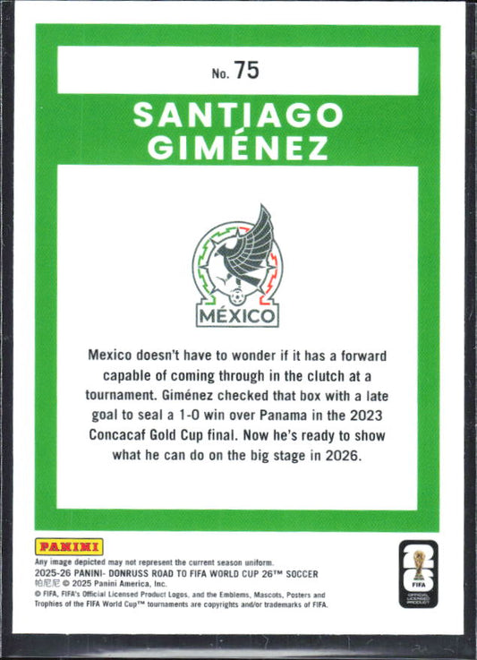 2025-26 Donruss Road to FIFA World Cup #75 Santiago Gimenez Optic