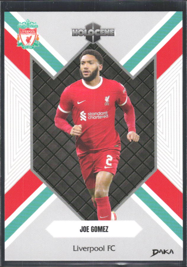 2024 DAKA Holocene Liverpool #HO-14 Joe Gomez – framsida