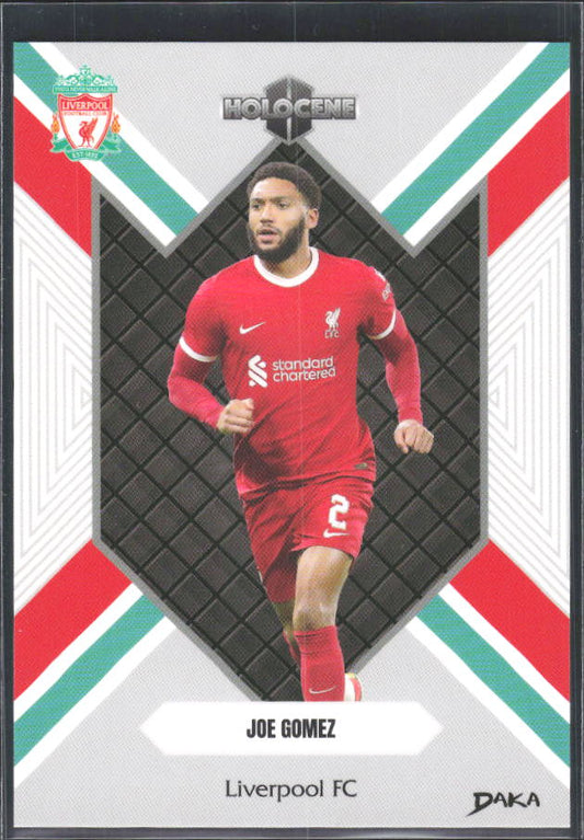 2024 DAKA Holocene Liverpool #HO-14 Joe Gomez – framsida