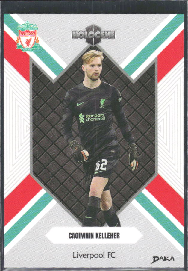 2024 DAKA Holocene Liverpool #HO-24 Caoimhin Kelleher – framsida
